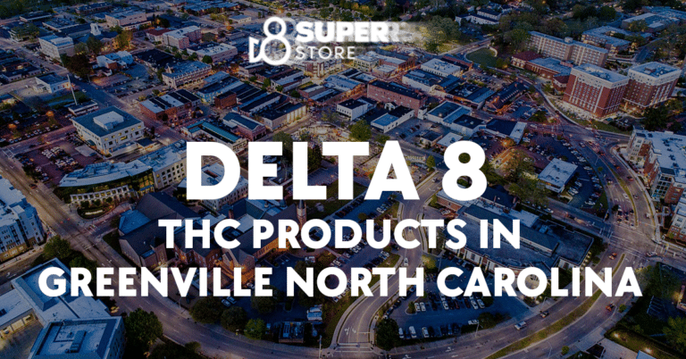 Delta 8 THC Products in Greenville North Carolina