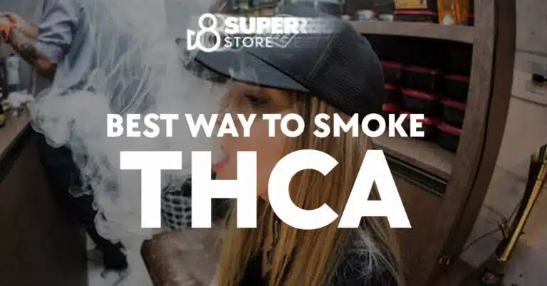 Best Way To Smoke THCA