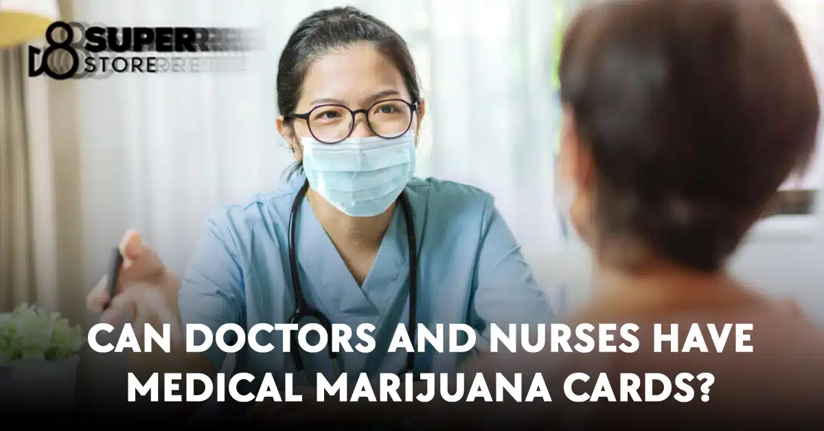 Can doctors and nurses have medical marijuana cards for delta-8 THC?