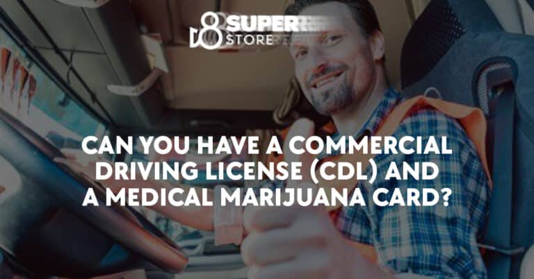 Can You Have a Commercial Driving License (CDL) and a Medical Marijuana Card?
