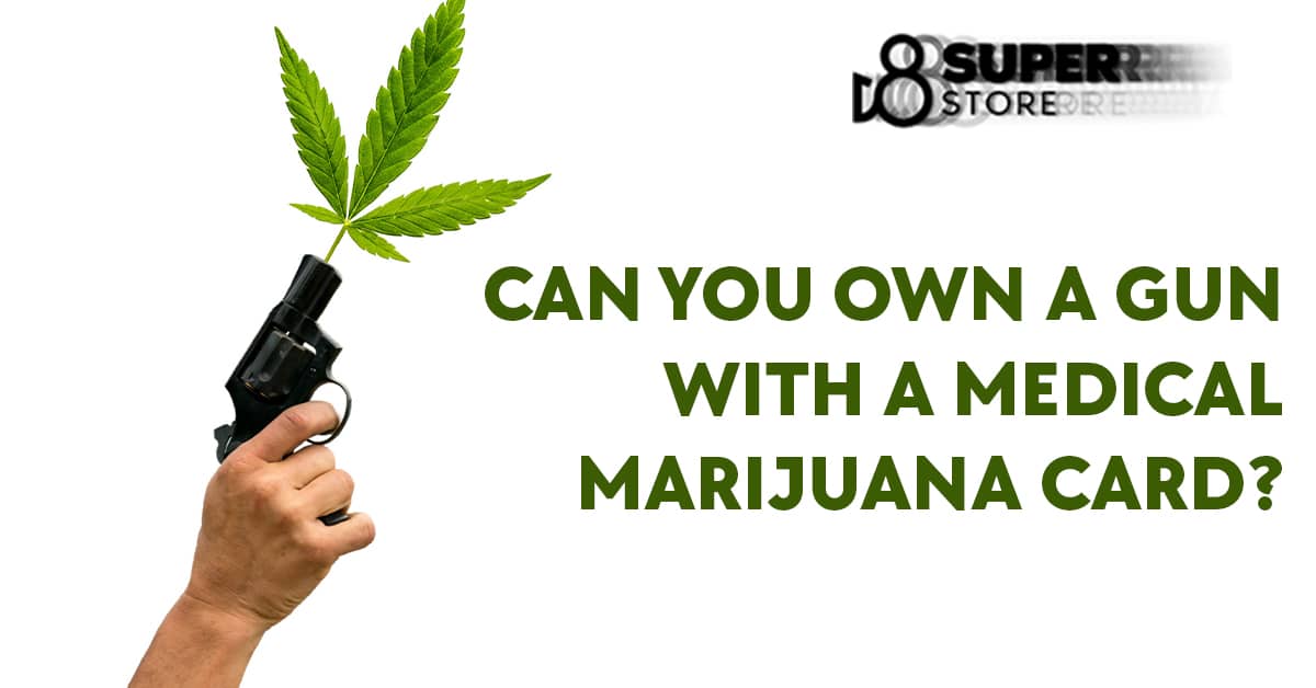 Can you own a gun with a delta 8 THC medical marijuana card?