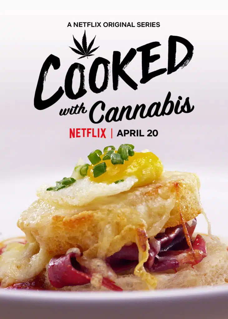 Cooked With Cannabis Netflix show