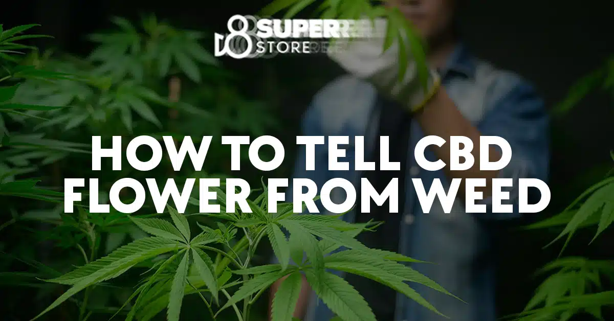 Distinguishing cbd flower from weed.