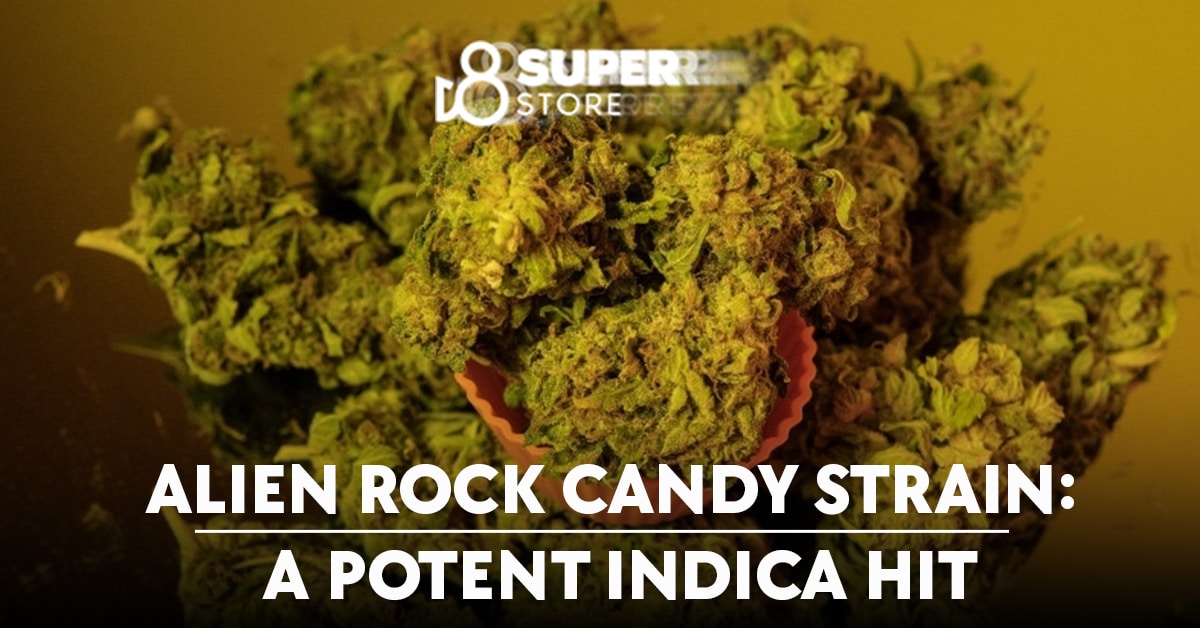 Alien rock candy strain, a potent indica hit with delta-8 THC.