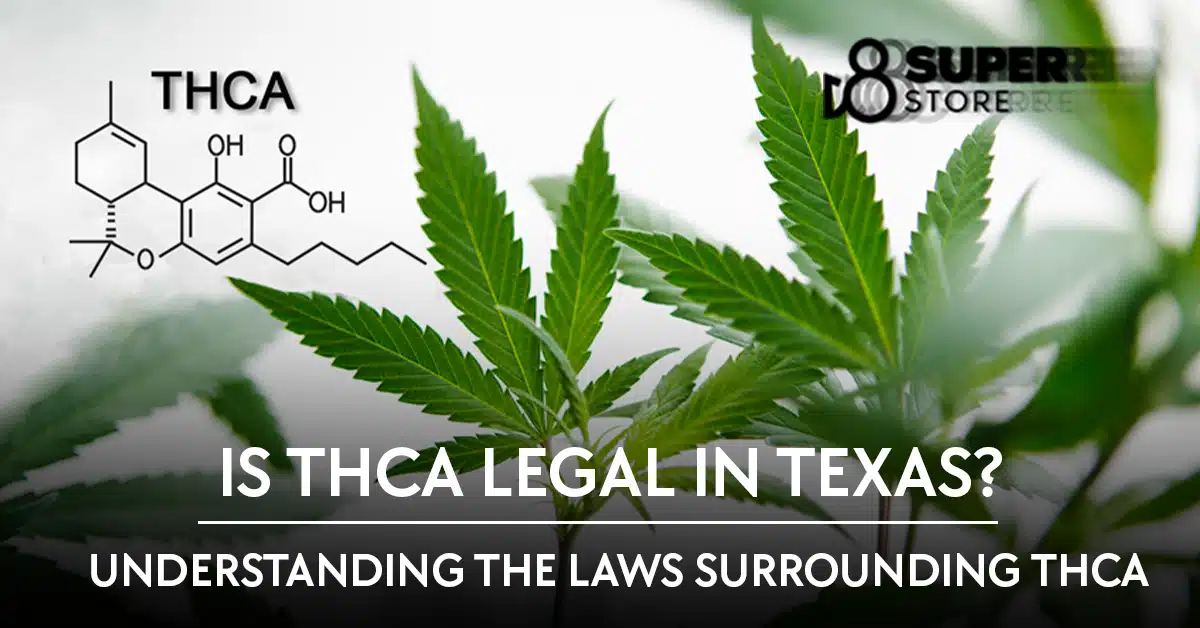 Is the legality of thca in Texas understood?