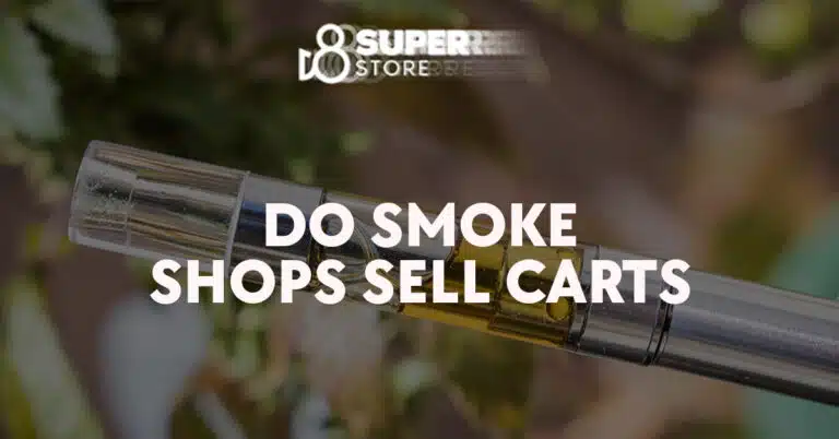 Do Smoke Shops Sell Carts: A Comprehensive Guide