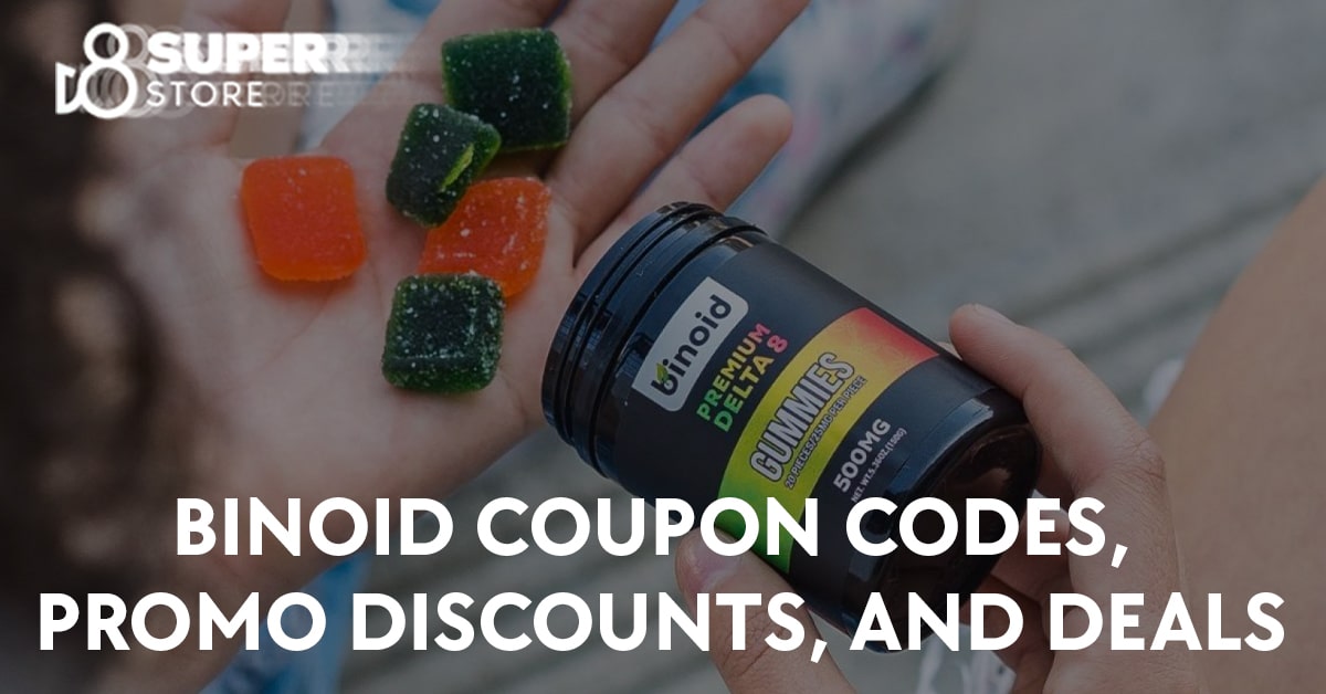Cbd binoid coupon codes and promo discounts.