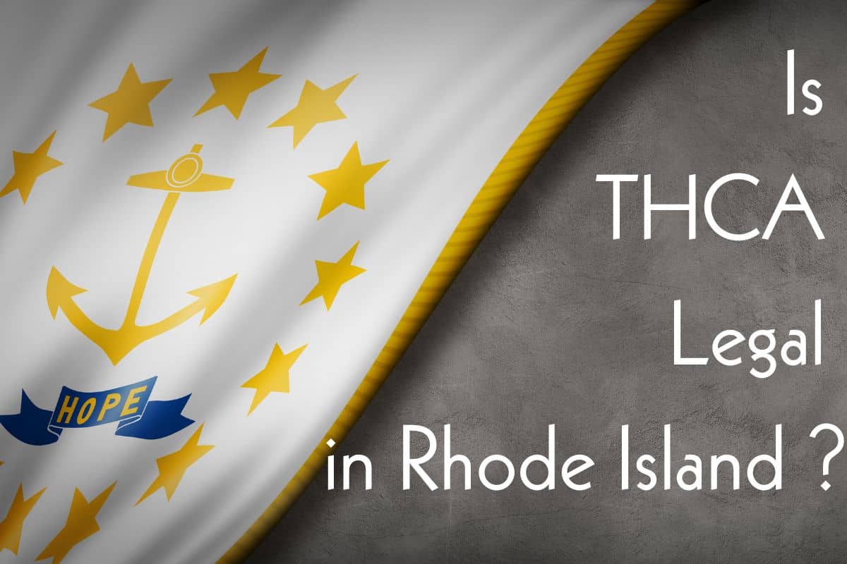 Is THCA Legal in Rhode Island banner