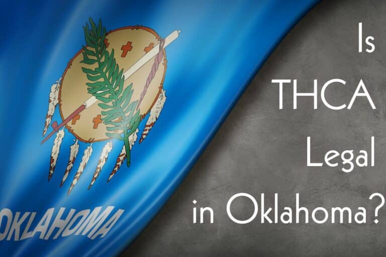Is THCA Legal in Oklahoma: Understanding State Regulations